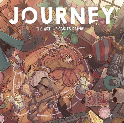 Journey: The Art of Carles Dalmau by Dalmau, Carles