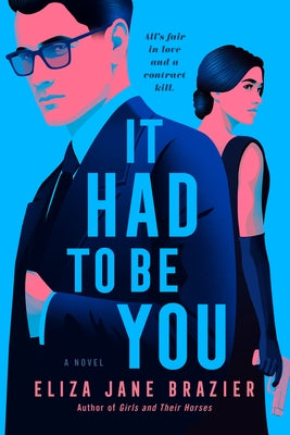 It Had to Be You by Brazier, Eliza Jane