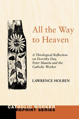 All the Way to Heaven by Holben, Lawrence