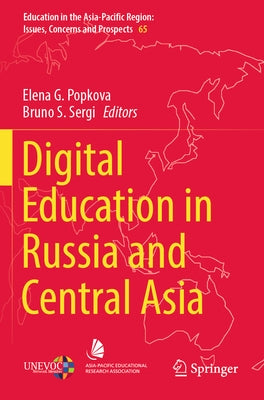 Digital Education in Russia and Central Asia by Popkova, Elena G.