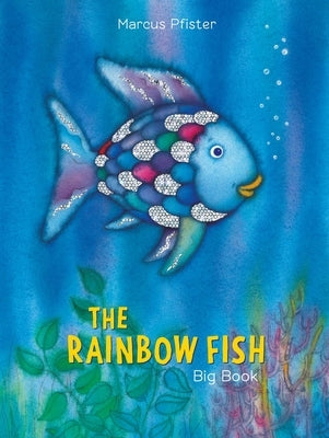 The Rainbow Fish by Pfister, Marcus
