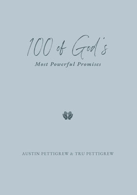 100 of God's Most Powerful Promises by Pettigrew, Tru