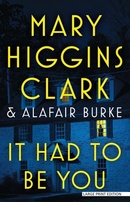 It Had to Be You by Clark, Mary Higgins