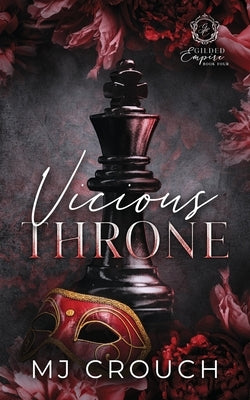 Vicious Throne by Crouch, Mj