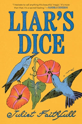 Liar's Dice by Faithfull, Juliet