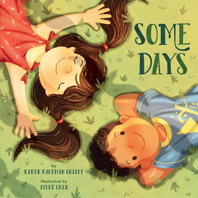 Some Days by Orloff, Karen Kaufman