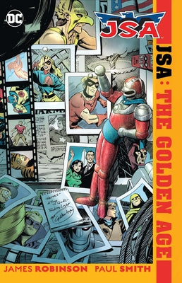 Jsa: The Golden Age (New Edition) by Robinson, James A.