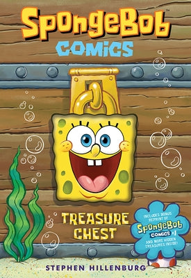 Spongebob Comics: Deluxe Edition: Treasure Chest by Hillenburg, Stephen