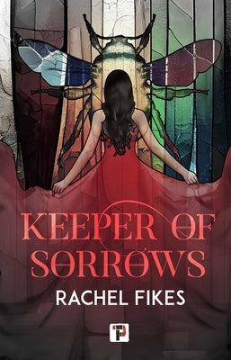 Keeper of Sorrows by Fikes, Rachel