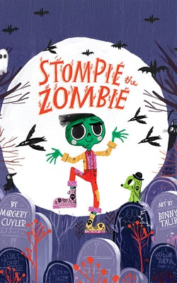 Stompie the Zombie by Cuyler, Margery
