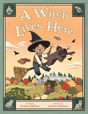 A Witch Lives Here by Dickson, Kristen
