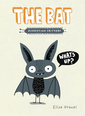 The Bat by Gravel, Elise
