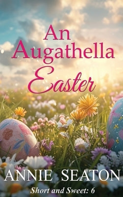 An Augathella Easter by Seaton, Annie