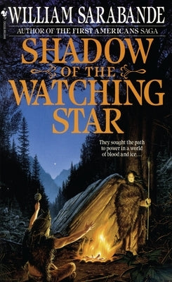 Shadow of the Watching Star by Sarabande, William