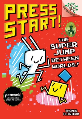 The Super Jump Between Worlds!: A Branches Book (Press Start! #17) by Flintham, Thomas