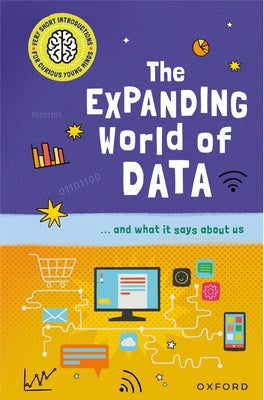 The Expanding World of Data: ...and What It Says about Us by Jackson, Tom