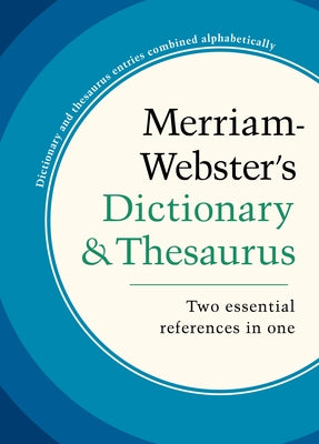 Merriam-Webster's Dictionary & Thesaurus by Merriam-Webster