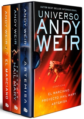 Universo Andy Weir (Edición Estuche: El Marciano / Proyecto Hail Mary / Artemisa) / Andy Weir Universe (Box Set: The Martian / Project Hail Mary / Art by Weir, Andy