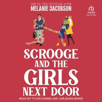 Scrooge and the Girls by Jacobson, Melanie