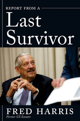 Report from a Last Survivor by Harris, Fred