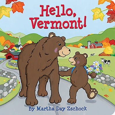 Hello, Vermont! by Zschock, Martha Day
