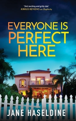 Everyone Is Perfect Here by Haseldine, Jane
