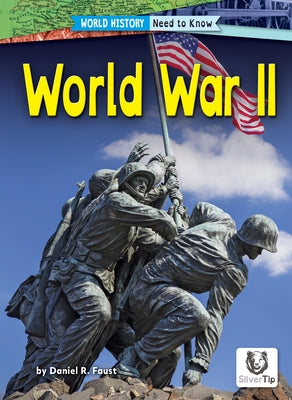 World War II by Faust, Daniel R.