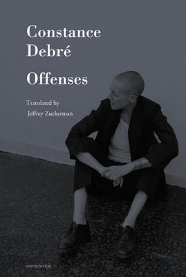 Offenses by DebrÃ©, Constance