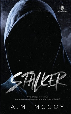 Stalker by McCoy, A. M.