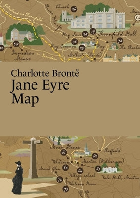 Charlotte Bronte: Jane Eyre Map by Thelander, Martin