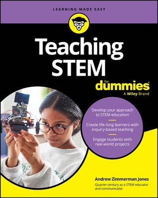 Teaching Stem for Dummies by Zimmerman Jones, Andrew