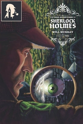 The Wild Adventures of Sherlock Holmes Vol. 2 by Carbon, Gary