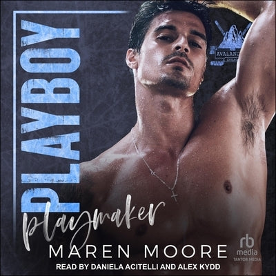 Playboy Playmaker by Moore, Maren