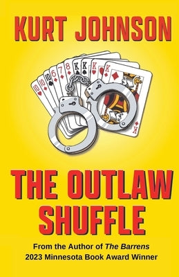 The Outlaw Shuffle by Johnson, Kurt