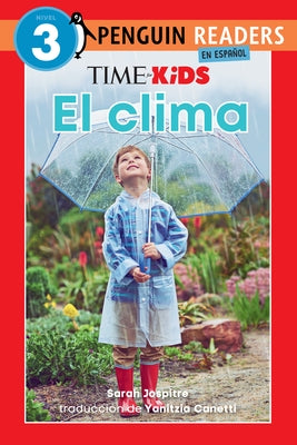Time for Kids: El Clima (Time for Kids: Weather Spanish Edition) by Jospitre, Sarah