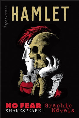 Hamlet: No Fear Shakespeare Graphic Novels by Shakespeare, William