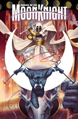 Phases of the Moon Knight by MacKay, Jed