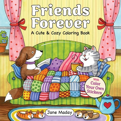 Friends Forever: Bonus! Stickers & Pattern Ideas! by Maday, Jane