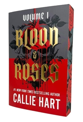 Blood & Roses Volume 1 by Hart, Callie