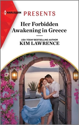 Her Forbidden Awakening in Greece by Lawrence, Kim