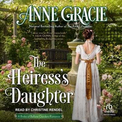 The Heiress's Daughter by Gracie, Anne