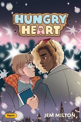 Hungry Heart: Volume 1 by Milton, Jem