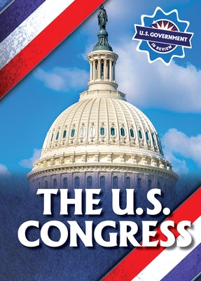 The U.S. Congress by Walton, Kathryn