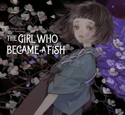 The Girl Who Became a Fish: Maiden's Bookshelf by Dazai, Osamu