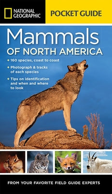 National Geographic Pocket Guide to the Mammals of North America by Howell, Catherine H.