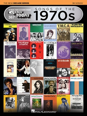 Songs of the 1970s - The New Decade Series E-Z Play Today Songbook by Hal Leonard Corp