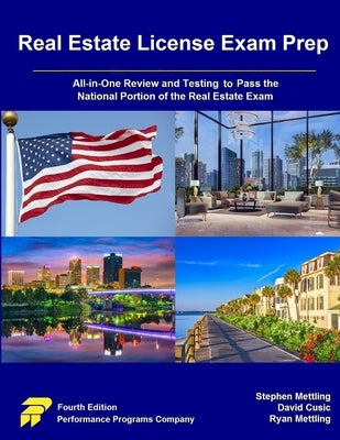 Real Estate License Exam Prep: All-in-One Review and Testing to Pass the National Portion of the Real Estate Exam by Mettling, Stephen