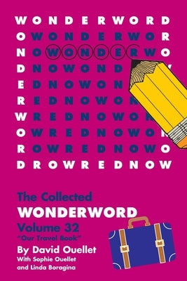 WonderWord Volume 32 by Ouellet, David