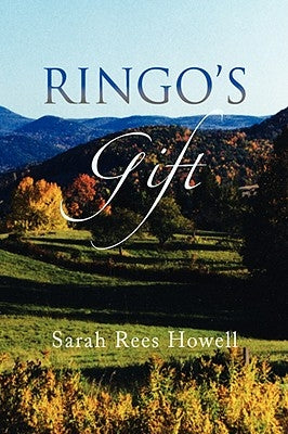 Ringo's Gift by Howell, Sarah Rees