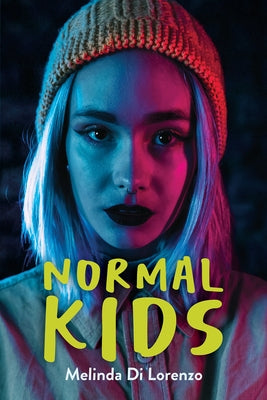 Normal Kids by Di Lorenzo, Melinda